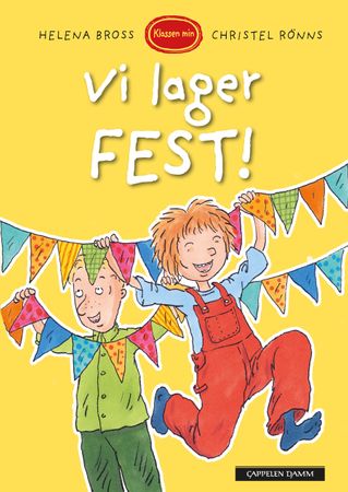 Vi lager fest!