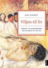 Bilde av boka "Viljen til liv" innen medisin og sykepleie, utgitt av Samlaget, med omslagsdesign og tittel synlig.