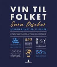 Vin til folket: jorden rundt på 15 druer