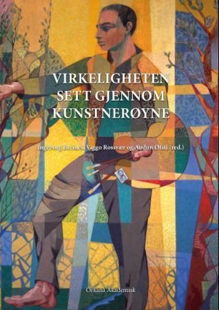 Virkeligheten sett gjennom kunstnerøyne