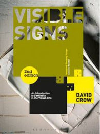 Visible Signs (Second Edition): An Introduction to Semiotics in the Visual Arts