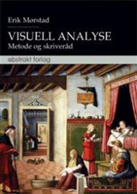 Visuell analyse: metode og skriveråd