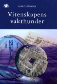 Vitenskapens vakthunder: innføring i forskningsjournalistikk