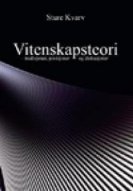 Vitenskapsteori : tradisjoner, posisjoner og diskusjoner