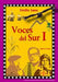 Voces del sur I