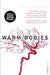 Warm bodies