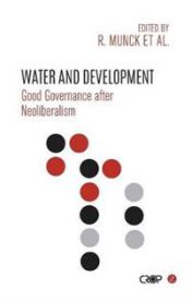Water and Development: Good Governance after Neoliberalism