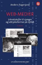 Web-medier: introduksjon til sjangre og uttrykksformer på nettet