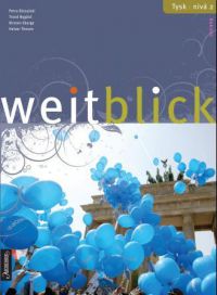 Weitblick: tysk - nivå 2