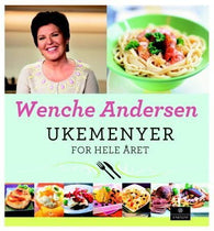 Wenches ukemenyer: Gode og enkle middager gjennom hele året