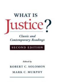 What Is Justice?: Classic and Contemporary Readings