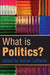 What Is Politics?: The Activity and Its Study