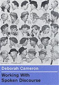 Working with Spoken Discourse