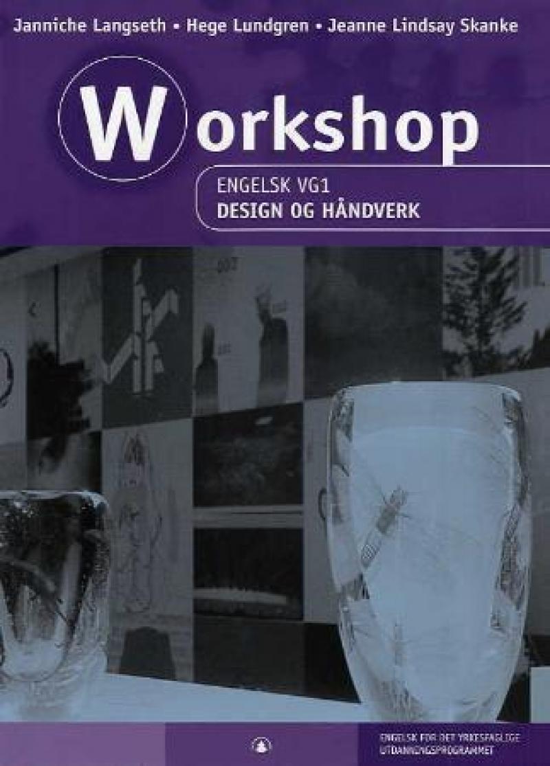 Workshop i engelsk for VGS Design og håndverk, utstyr og materiell fra Gyldendal, vises i bildet.
