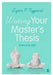 Writing Your Master's Thesis: From a to Zen