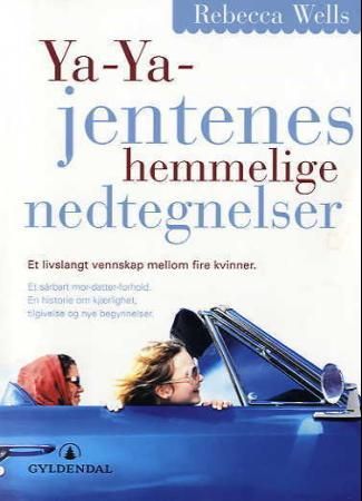Ya-Ya-jentenes hemmelige nedtegnelser