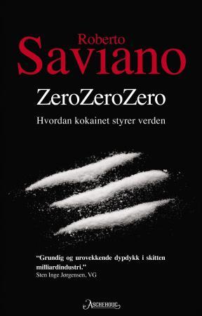 ZeroZeroZero: hvordan kokainet styrer verden