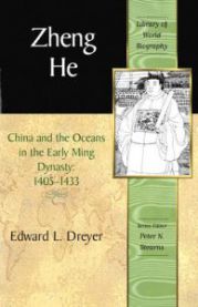 Zheng He: China And the Oceans in the Early Ming Dynasty, 1405-1433